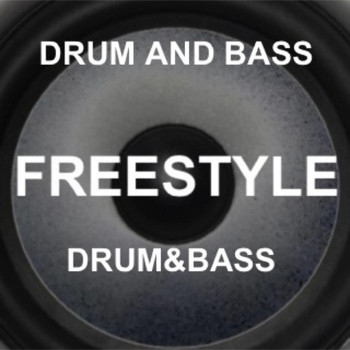 Freestyle - Drum and bass DRUM&BASS
