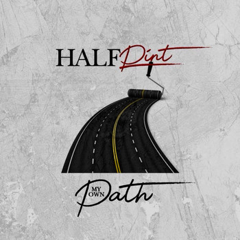 Half Pint - My Own Path (Explicit)