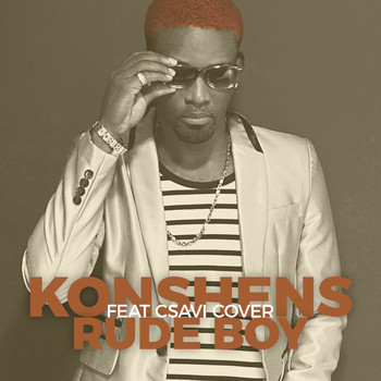 Konshens - Rude Boy Feat Csavi