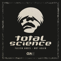 Total Science - Fallen Angel / Not Again
