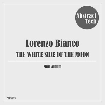 Lorenzo Bianco - The White Side of The Moon
