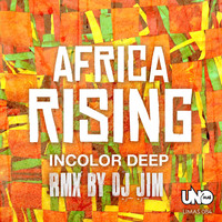 Incolor Deep - Africa Rising (DJ Jim Remix)