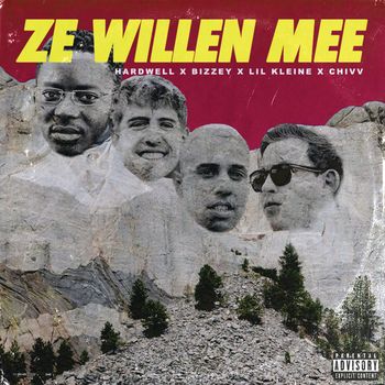 Hardwell - Ze Willen Mee (Explicit)