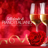 Child Piano Academy - Sottofondo di Piano Italiano - Musica Classica per Ambiente, Ristoranti, Serata Romantica
