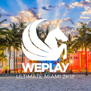 Various Artists - WePlay Ultimate Miami 2K18