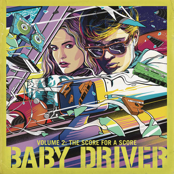 Various Artists - Baby Driver Volume 2: The Score for A Score (Explicit)