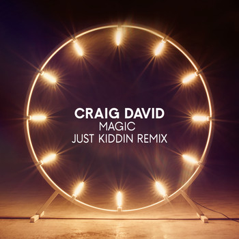 Craig David - Magic (Just Kiddin Remix)