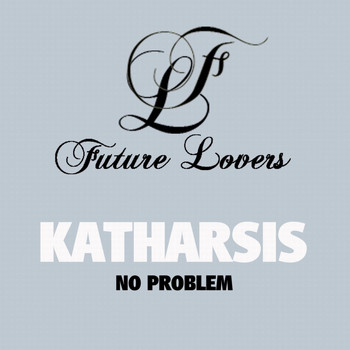 Katharsis - No Problem