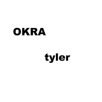 Tyler, The Creator - OKRA (Explicit)