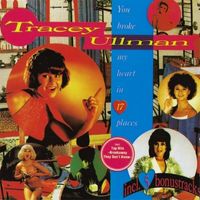 Tracey Ullman - You Broke My Heart In Seventeen Places