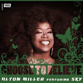 Alton Miller - Choose to Believe