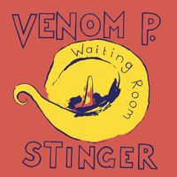 Venom P. Stinger - Waiting Room