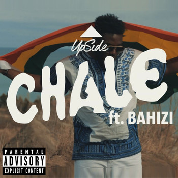 Upside - Chale (Explicit)