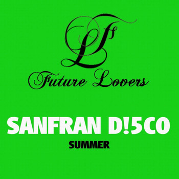 SanFran D!5co - Summer