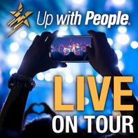 Up with People - Live On Tour 2018
