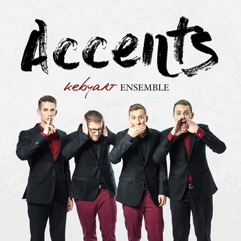 Kebyart Ensemble - Accents