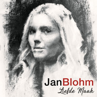 Jan Blohm - Liefde Maak