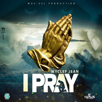 Wyclef Jean - I Pray