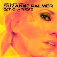 Suzanne Palmer - Get Cha There