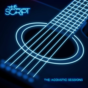 The Script - Acoustic Sessions