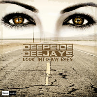 Deepside Deejays - Look into My Eyes