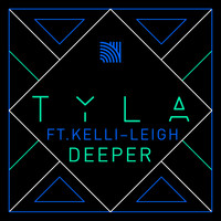 Tyla - Deeper
