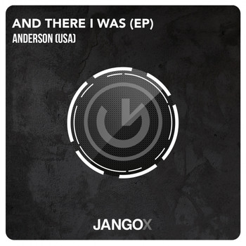 Anderson (USA) - And There I Was EP