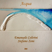 Emanuele Coltrini, Stefano Zeni - Acqua