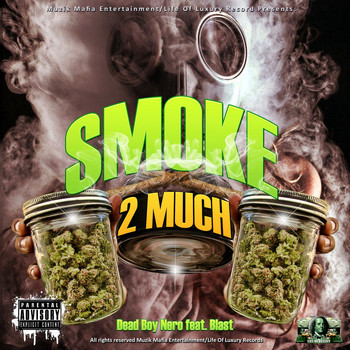 DBN - Smoke Too Much (feat. Blast) (Explicit)