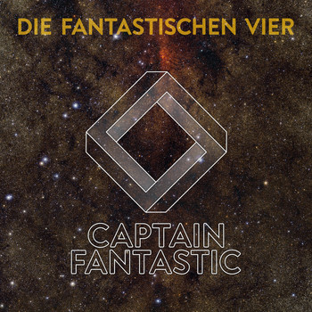 Die Fantastischen Vier - Captain Fantastic (Explicit)