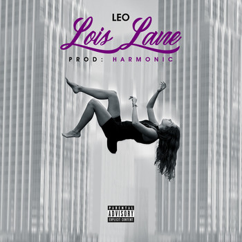 Leo - Lois Lane (Explicit)