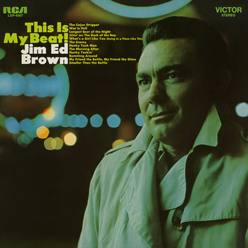 Jim Ed Brown - This Is My Beat