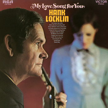 Hank Locklin - My Love Song For You