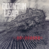 Quantum Leap - No Reason