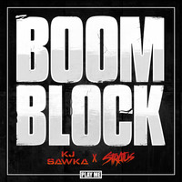 KJ Sawka - Boom Block
