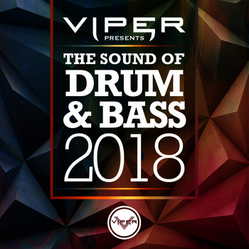 Various Artists - The Sound of Drum & Bass 2018 (Viper Presents) (Explicit)