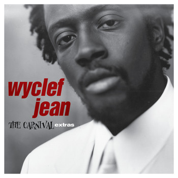Wyclef Jean - The Carnival Extras - EP (Explicit)