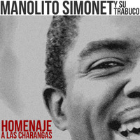 Manolito Simonet y su Trabuco - Homenaje a las Charangas (Remasterizado)