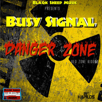 Busy Signal - Danger Zone (Explicit)