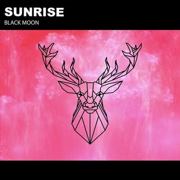 Black Moon - Sunrise