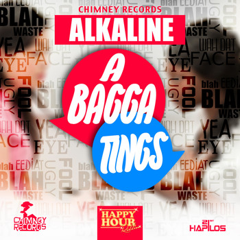 Alkaline - A Bagga Tings (Explicit)