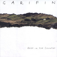 Garifin - Deep in the Country
