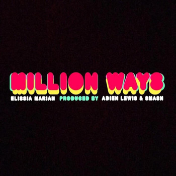 Elissia Mariah - Million Ways