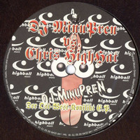 DJ MinuPren - dj minupren vs. chris highat - Der Ost-West-Konflikt E.P.