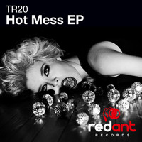 TR20 - Hot Mess