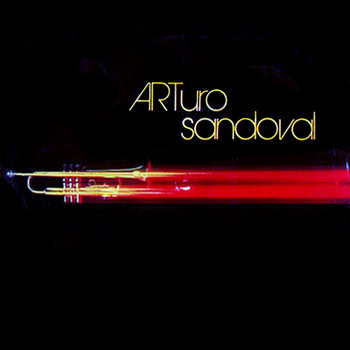Arturo Sandoval - Arturo Sandoval (Remasterizado)