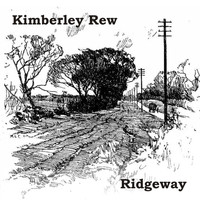 Kimberley Rew - Ridgeway