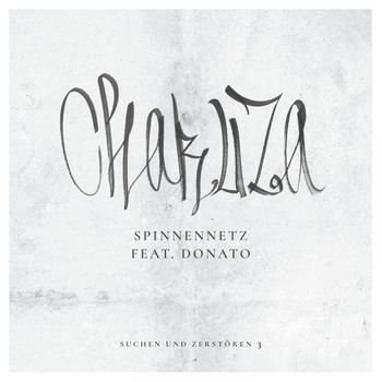 Chakuza - Spinnennetz (Explicit)