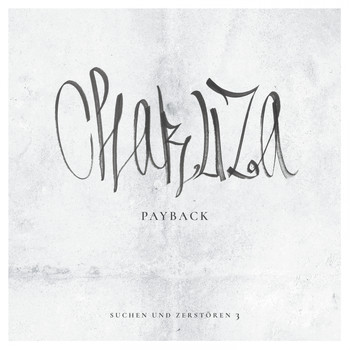 Chakuza - Payback (Explicit)