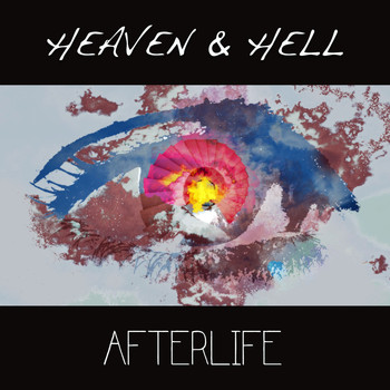 Afterlife - Heaven & Hell (Explicit)